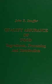 Cover of: Quality assurance of food by John E. Stauffer