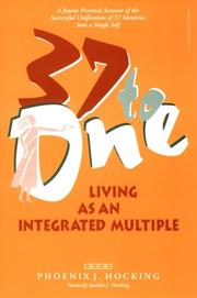 Cover of: 37 to one: living as an integrated multiple