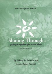 Cover of: Shining through: pulling it together after sexual abuse