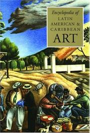 Cover of: The Encyclopedia of Latin American and Caribbean Art (Grove Library of World Art) by Jane Turner - undifferentiated