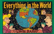 Cover of: Everything in the World by Lynda Barry