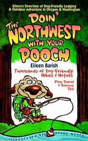 Cover of: Doin the Northwest With Your Pooch (Vacationing with Your Pets) by Eileen Barish