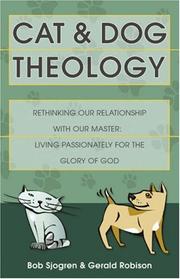 Cat & Dog Theology by Bob Sjogren