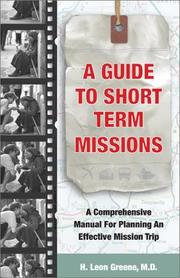 Cover of: A Guide to Short Term Missions: A Comprehensive Manual for Planning an Effective Mission Trip