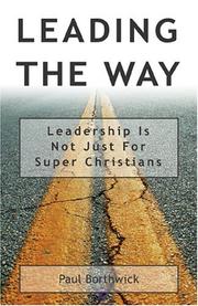 Cover of: Leading The Way : Leadership Is Not Just For Super Christians