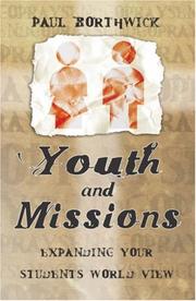 Cover of: Youth & Missions by Paul Borthwick