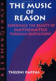 Cover of: The music of reason: experiencing the beauty of mathematics through quotations