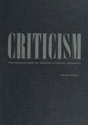 Cover of: Criticism: the foundations of modern literary judgment
