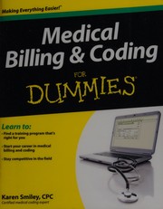 Medical billing & coding for dummies by Karen Smiley