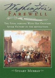 Cover of: Washington's farewell to his officers: after victory in the Revolution