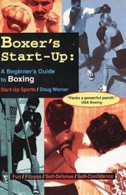Cover of: Boxer's Start-Up: A Beginner's Guide to Boxing (Start-Up Sports series)