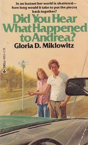 Cover of: Did You Hear What Happened to Andrea?