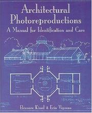 Cover of: Architectural photoreproductions: a manual for identification and care