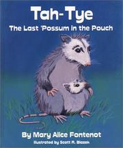 Cover of: Tah-Tye: The Last Possum in the Pouch