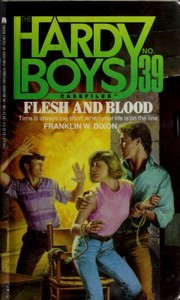 Cover of: Flesh and Blood: The Hardy Boys Casefiles #39