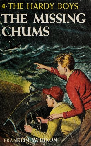 The Missing Chums by Franklin W. Dixon