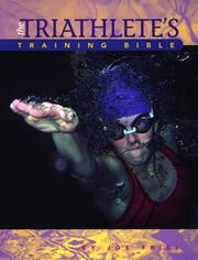 Cover of: The triathlete's training bible by Joe Friel