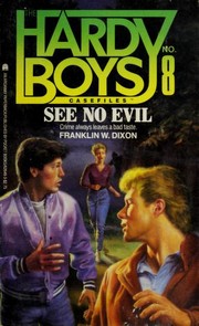 Cover of: See No Evil: The Hardy Boys Casefiles #8