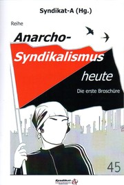 Cover of: Reihe Anarcho-Syndikalismus heute by 
