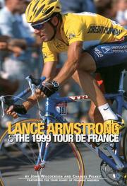 Cover of: Lance Armstrong & the 1999 Tour de France: featuring the tour diary of Frankie Andreu