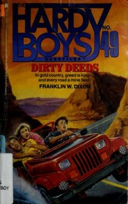 Cover of: Dirty Deeds: The Hardy Boys Casefiles #49