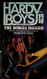 Cover of: The Borgia Dagger: The Hardy Boys Casefiles #13