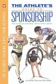 The athlete's guide to sponsorship by Jennifer E. Drury