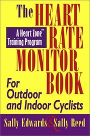 Cover of: The Heart Rate Monitor Book for Outdoor and Indoor Cyclists by Sally Edwards, Sally Reed