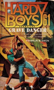 Cover of: Grave Danger: The Hardy Boys Casefiles #61