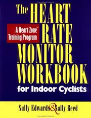Cover of: The Heart Rate Monitor Workbook for Indoor Cyclists by Sally Edwards, Sally Reed