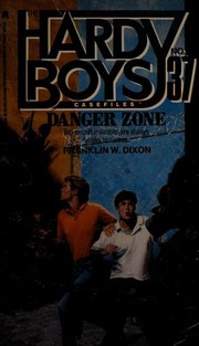 Cover of: Danger Zone: The Hardy Boys Casefiles #37