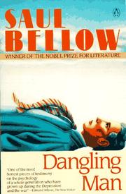 Cover of: Dangling man by Saul Bellow