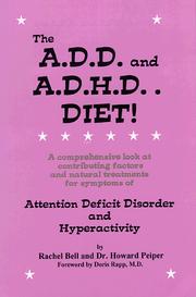 Cover of: The A.D.D. and A.D.H.D. diet! by Rachel Bell