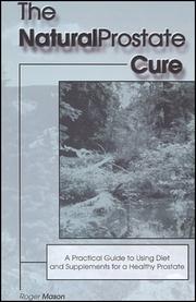 Cover of: The natural prostate cure by Roger Mason