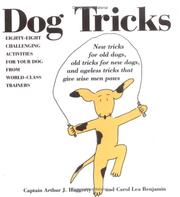 Cover of: Dog Tricks: Eighty-Eight Challenging Activities for Your Dog from World-Class Trainers