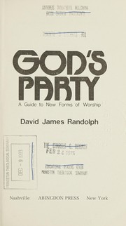 Cover of: God's party: a guide to new forms of worship.