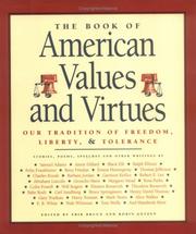 Cover of: The book of American values and virtues: our tradition of freedom, liberty & tolerance