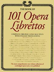 101 Opera Librettos by Allison Brewster Franzetti