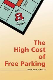 Cover of: The High Cost of Free Parking