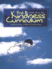 Cover of: The kindness curriculum: introducing young children to loving values