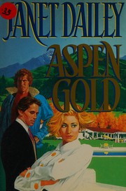 Cover of: Aspen gold by Janet Dailey