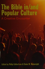 Cover of: The Bible in/and popular culture: a creative encounter