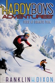 Cover of: Peril at Granite Peak: Hardy Boys Adventures #5