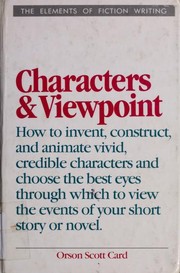 Cover of: Characters and viewpoint by Orson Scott Card