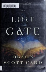 The Lost Gate by Orson Scott Card