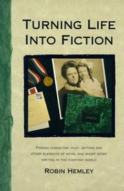 Cover of: Turning Life into Fiction by Robin Hemley