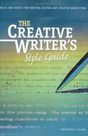 Cover of: The creative writer's style guide: rules and advice for writing fiction and creative nonfiction