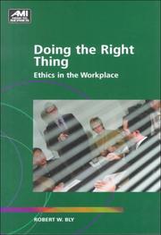 Cover of: Doing the Right Thing : Ethics in the Workplace