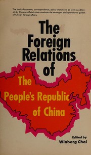 Cover of: The foreign relations of the People's Republic of China
