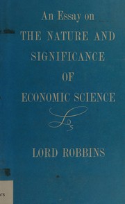 Cover of: An essay on the nature & significance of economic science by Robbins, Lionel Robbins Baron
